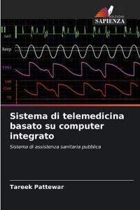 Sistema di telemedicina basato su computer integrato