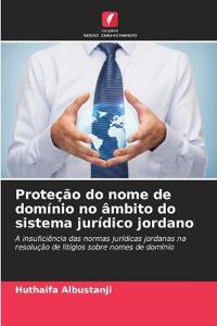 Proteção do nome de domínio no âmbito do sistema jurídico jordano