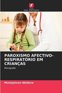 Paroxismo Afectivo-Respiratório Em Crianças