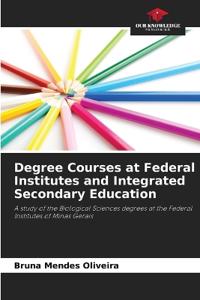 Degree Courses at Federal Institutes and Integrated Secondary Education