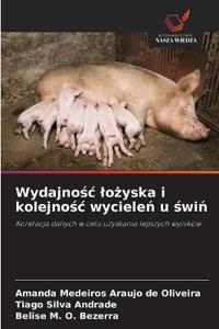 Wydajnosc lozyska i kolejnosc wycielen u swin