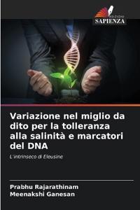 Variazione nel miglio da dito per la tolleranza alla salinità e marcatori del DNA