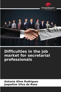 Difficulties in the job market for secretarial professionals