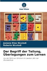 Der Begriff der Teilung, Überlegungen zum Lernen