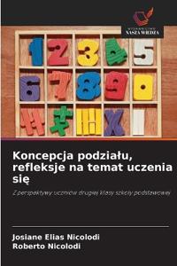 Koncepcja podzialu, refleksje na temat uczenia sie