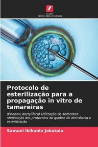 Protocolo de esterilização para a propagação in vitro de tamareiras