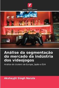 Análise da segmentação do mercado da indústria dos videojogos