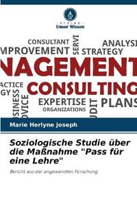 Soziologische Studie über die Maßnahme "Pass für eine Lehre"