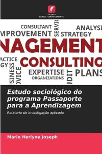 Estudo sociológico do programa Passaporte para a Aprendizagem