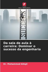 Da sala de aula à carreira