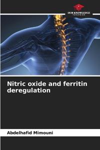 Nitric oxide and ferritin deregulation