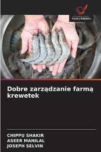 Dobre zarzadzanie farma krewetek