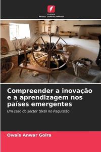 Compreender a inovação e a aprendizagem nos países emergentes