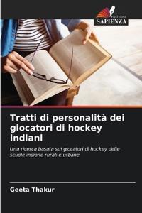 Tratti di personalità dei giocatori di hockey indiani