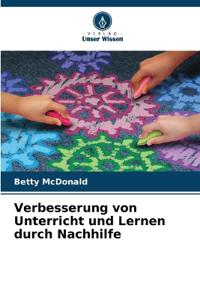 Verbesserung von Unterricht und Lernen durch Nachhilfe
