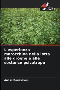 L'esperienza marocchina nella lotta alle droghe e alle sostanze psicotrope