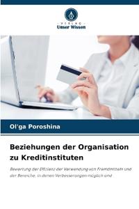 Beziehungen der Organisation zu Kreditinstituten
