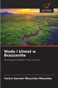 Woda i klimat w Brazzaville
