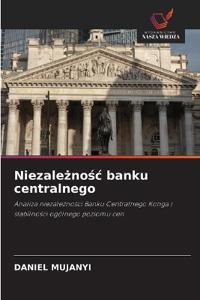Niezaleznosc banku centralnego