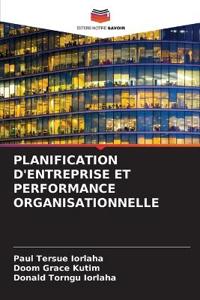 Planification d'Entreprise Et Performance Organisationnelle