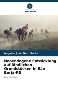 Neoendogene Entwicklung auf ländlichen Grundstücken in São Borja-RS