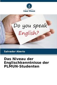 Das Niveau der Englischkenntnisse der PLMUN-Studenten