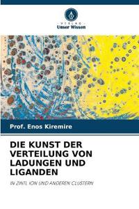 Die Kunst Der Verteilung Von Ladungen Und Liganden