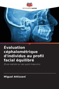 Évaluation céphalométrique d'individus au profil facial équilibré
