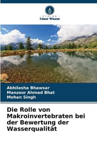 Die Rolle von Makroinvertebraten bei der Bewertung der Wasserqualität