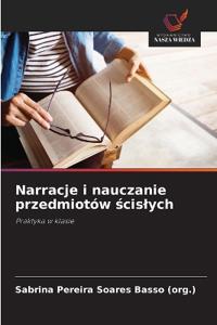 Narracje i nauczanie przedmiotów scislych