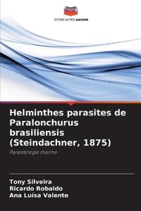 Helminthes parasites de Paralonchurus brasiliensis (Steindachner, 1875)