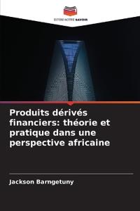 Produits dérivés financiers