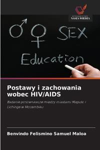 Postawy i zachowania wobec HIV/AIDS