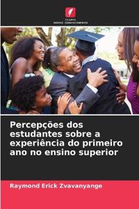 Percepções dos estudantes sobre a experiência do primeiro ano no ensino superior