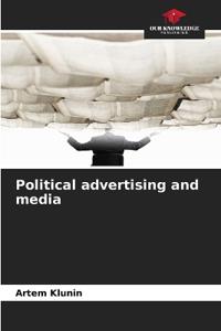 Political advertising and media