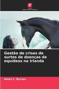 Gestão de crises de surtos de doenças de equídeos na Irlanda