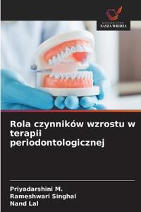 Rola czynników wzrostu w terapii periodontologicznej