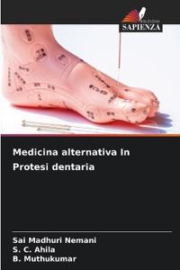 Medicina alternativa In Protesi dentaria