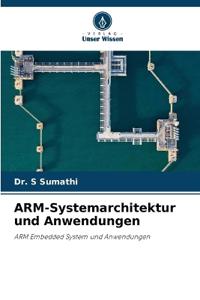 ARM-Systemarchitektur und Anwendungen