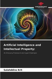 Artificial Intelligence and Intellectual Property