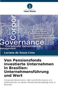 Von Pensionsfonds investierte Unternehmen in Brasilien