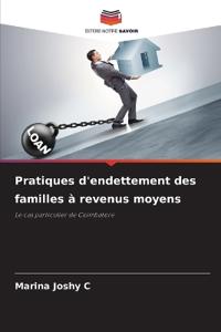 Pratiques d'endettement des familles à revenus moyens