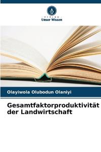 Gesamtfaktorproduktivität der Landwirtschaft