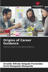 Origins of Career Guidance