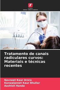 Tratamento de canais radiculares curvos