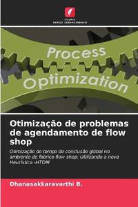 Otimização de problemas de agendamento de flow shop