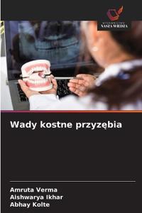 Wady kostne przyzebia