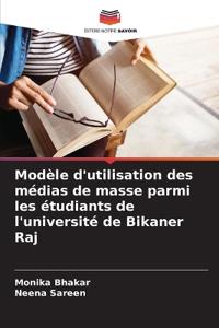 Modèle d'utilisation des médias de masse parmi les étudiants de l'université de Bikaner Raj