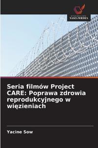 Seria filmów Project CARE