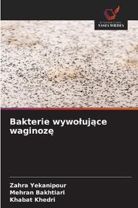 Bakterie wywolujace waginoze